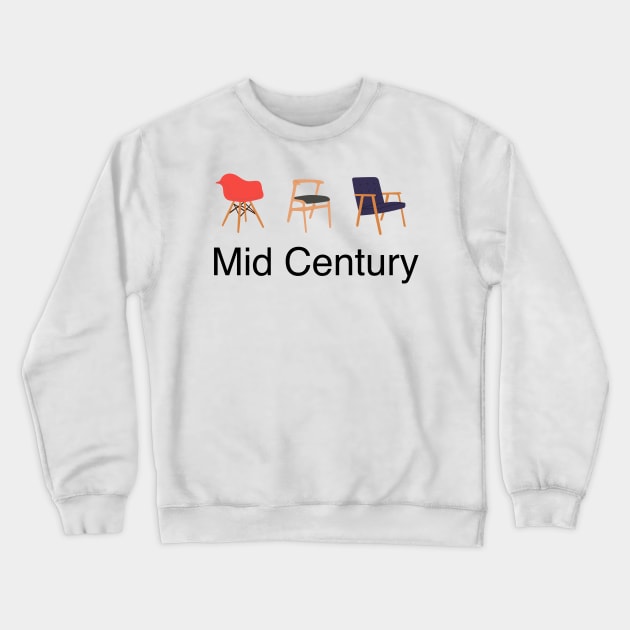 Mid Century Chair Design Crewneck Sweatshirt by Brunch Club